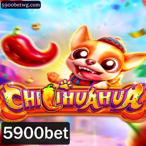 CHILIHUAHUA: A Revolutionary Gaming Experience with 5900bet